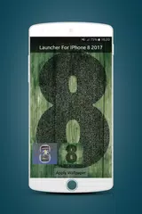 Launcher For iphone 8 2017 APK download