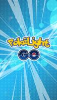 PokeLight For Pokemon Go poster