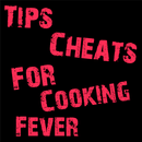 Cheats Tips For Cooking Fever APK
