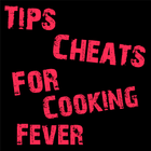 Cheats Tips For Cooking Fever icon