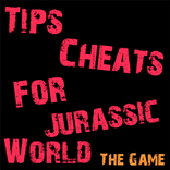 Cheats Tips For Jurassic World