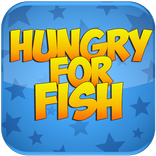 Hungry For Fish