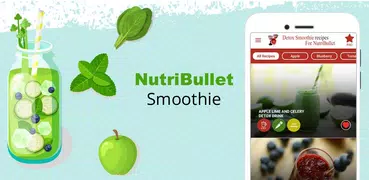 NutriBullet Recipes - Detox Smoothie Recipes