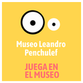 ”Juega en el Museo Leandro Penchulef