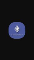 ETHEREUM FARM - EARN FREE ETHEREUM poster