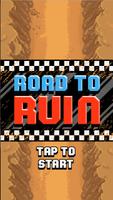 Road to Ruin Affiche