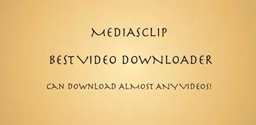 Mediasclip Video Downloader