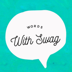 Words with Swag icône