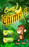 Crazy Chimp Affiche