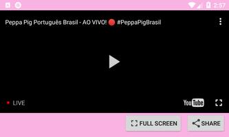 Peppa Pig Português Brasil - AO VIVO 截图 1