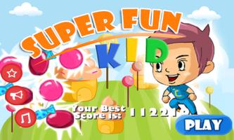 Super Fun Kid ポスター