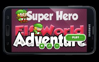 Super Hero Elf World Adventure poster