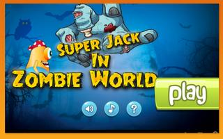 Super Jack In Zombie World স্ক্রিনশট 3