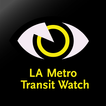 ”LA Metro Transit Watch