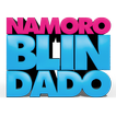 ”Namoro Blindado