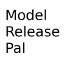 Model Release Pal (beta)