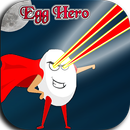 Egg Hero Adventure APK