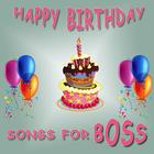Joyeux anniversaire Chansons pour Boss icône