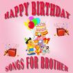 Happy Birthday Song For Brother