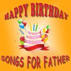 Happy Birthday Songs For Dad ícone