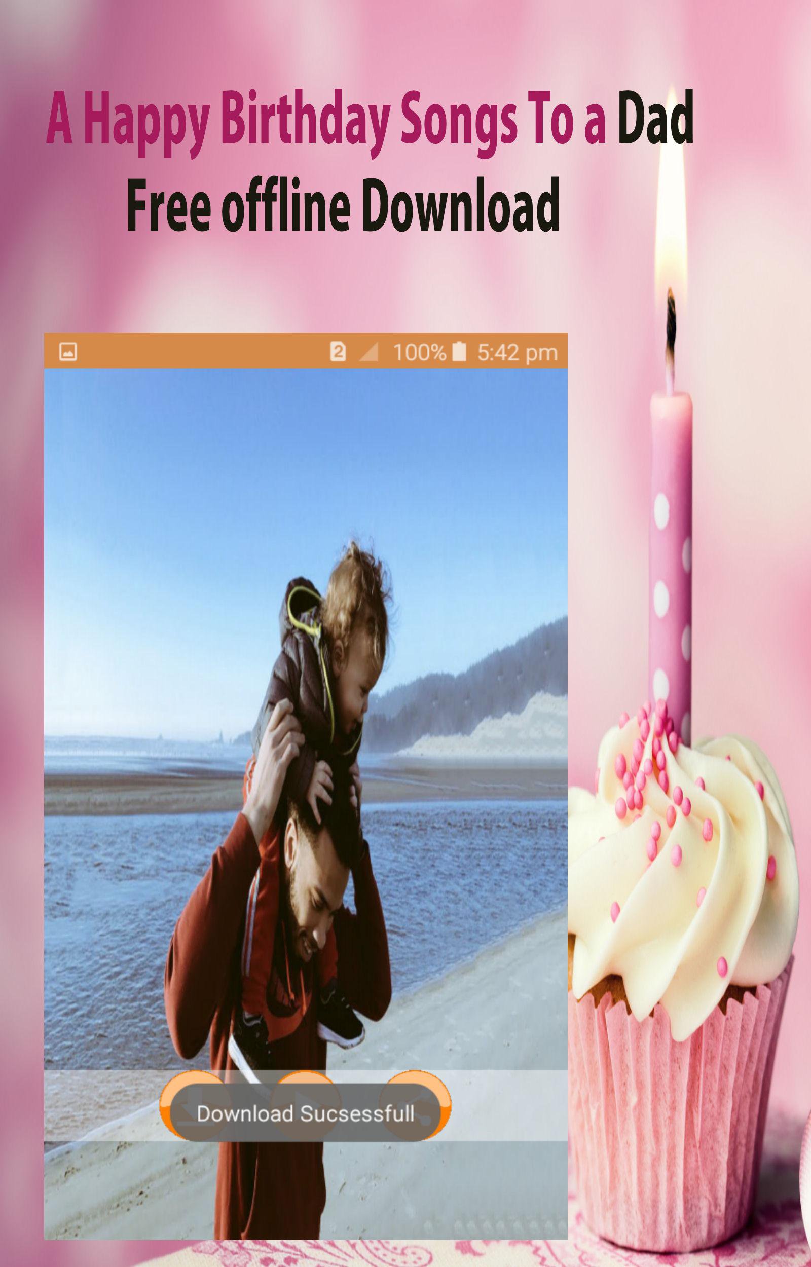 Happy Birthday Songs For Dad For Android Apk Download