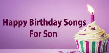 儿子的生日快乐歌曲