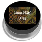 2000 Years Later Button biểu tượng