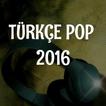 Türkçe Pop 2016