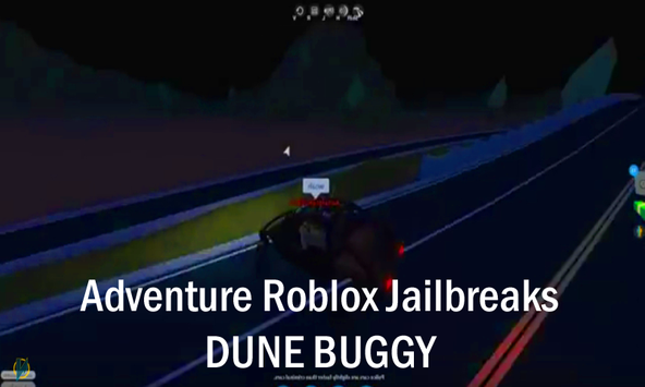 Guide Jailbreaks Dune Buggy For Android Apk Download - 