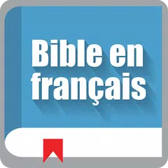 Скачать Bible en français Louis Segond APK