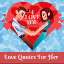 LOVE QUOTES FOR HER APK