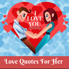 LOVE QUOTES FOR HER biểu tượng