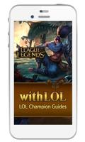 LOL Champion Guides withLOL poster