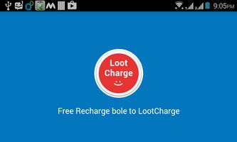 Loot Charge Free Recharge постер