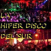 La Hiper Disco del Sur পোস্টার