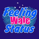 Feeling Wale Status APK