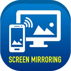 Bildschirm vom Android-Gerät zum Smart-TV spiegeln APK Herunterladen