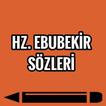 Hz. Ebubekir Sözleri