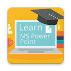 Learn MS Power Point Full Course आइकन