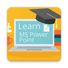 آیکون‌ Learn MS Power Point Full Course