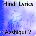 Lyrics of Aashiqui 2 icône