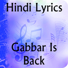 Lyrics of Gabbar Is Back simgesi