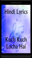 Lyrics of Kuch Kuch Locha Hai Affiche