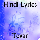 Lyrics of Tevar أيقونة