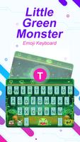 Little Green Monster Theme&Emoji Keyboard poster