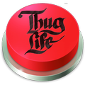 Thug Life Meme Button