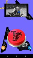 Thug Life Meme Button 포스터