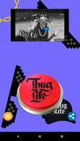 Thug Life Meme Button 스크린샷 1