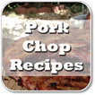 ”Pork Chop Recipes