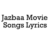 Jazbaa Lyrics
